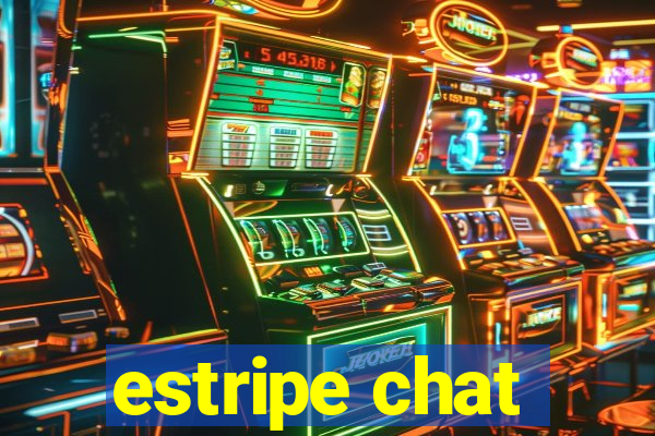 estripe chat